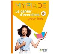 Myriade 6e - Le Cahier D'exercices Pour Tous