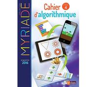 Myriade - Cahier d'algorithmique - Mathématiques Cycle 4