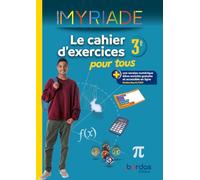 Myriade Le cahier d'exercices pour tous 3e