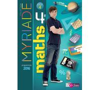 Myriade Mathématiques 4e 2016 Manuel élève Manuel de l'élève grand format, Programme 2016 - Marc Boullis - Bordas - relié - Scolaire / Universitaire