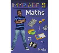 Myriade - Mathématiques 5e - Manuel élève - Edition 2021