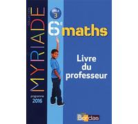Myriade Mathématiques 6e 2016 Livre du professeur