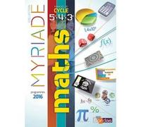 Myriade - Mathématiques Cycle 4 * Livre d'exercices de l'élève