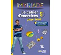 Myriade - Maths 5e - 2023 - Cahier d'exercices pour tous - Marc Boullis - Bordas - broché - Scolaire / Universitaire