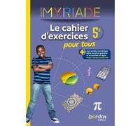 Myriade - Maths 5e - 2023 - Cahier d'exercices pour tous Marc Boullis (Directeur éditorial), Marc Boullis (Auteur), Christophe Botella (Auteur), Michel Dezest (Auteur), Virginie Gallien (Auteur), Alex