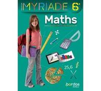 Myriade Maths 6e 2021 Manuel élève Marc Boullis (Collection dirigée par), Maxime Cambon (Auteur), Virginie Gallien (Auteur), Elodie Herrmann (Auteur), Stéphane Percot (Auteur), Axelle Soto (Auteur)