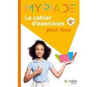 Myriade - Maths 6e - 2025 - Cahier d'exercices pour tous Christophe Botella (Auteur), Marc Boullis (Directeur éditorial), Virginie Gallien (Auteur), Elodie Herrmann (Auteur), Maxime Cambon (Auteur), S