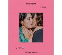 Myriam Boulos What's Ours /anglais/arabe