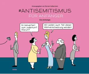 Myriam Halberstam Wladimir Kaminer A #Antisemitismus für Anfänger: Eine (Relié)