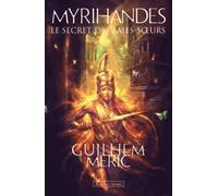 Myrihandes: Le secret des Ames-Soeurs