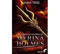 Myrina Holmes: 3. Possessions immatérielles