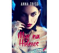 Myrina Holmes: Tome 1, Démons et merveilles