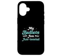 Myrmecologists My Bullets are Anti-Social Funny Bullet Ants Coque pour iPhone 16