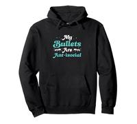 Myrmecologists My Bullets are Anti-Social Funny Bullet Ants Sweat à Capuche