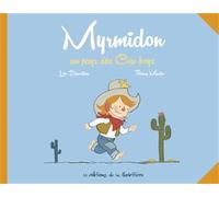 Myrmidon - au pays des Cow-boys