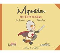 Myrmidon - Myrmidon dans l'antre du dragon