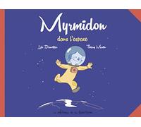 Myrmidon - Myrmidon dans l'espace