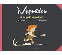 Myrmidon - Myrmidon et la grotte mystérieuse