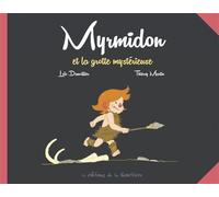 Myrmidon - Myrmidon et la grotte mystérieuse