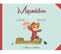Myrmidon - Tome 4 - Myrmidon Sur L'ile Des Pirates