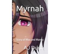 Myrnah: Story of Mau and Manny
