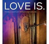 Myron and Archie - Love is. [Import]