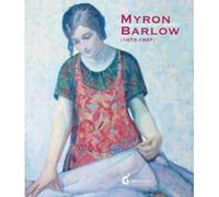Myron Barlow.Un Peintre et son Modele Catalogue Expo Maison du Port d'Etaples - Claude Jean Lesage - Invenit - broché - Catalogue d'exposition