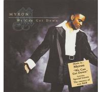 Myron - We Can Get Down