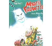 Myrtil Fauvette -Tome 3 - Mister Clean