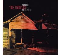 Myrtles - Nowhere to Be Found