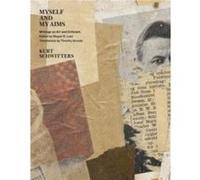 Myself and My Aims by Kurt Schwitters Hardcover Book Kurt Schwitters (Auteur)