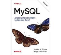 MySQL Comment concevoir et implémenter une base de données de haute performance. (Buch auf Polnisch)