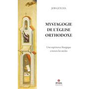 Mystagogie de l’Église orthodoxe