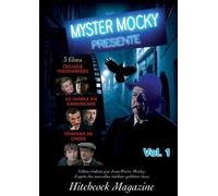 Myster mocky, vol. 1 : Cellule insonorisée Le Diable en embuscade témoins de Choix