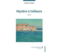 Mystère à Collioure