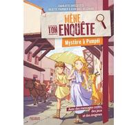 Mystère à Pompéi - Charlotte Grossetête - Fleurus - broché - Roman junior