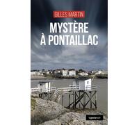 Mystère à Pontaillac - Gilles Martin - Geste - broché - Roman
