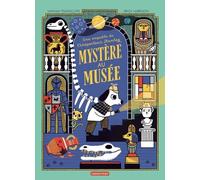 Mystère au musée: Une enquête de l'inspecteur Stanley