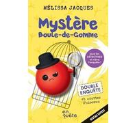 Mystère Boule-De-Gomme - Double Enquête Et Crottes D'oiseaux