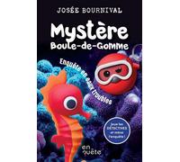 Mystère Boule-de-gomme : Enquête en eaux troubles