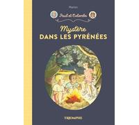 Mystère dans les Pyrénées - Marion Raynaud De Prigny - Triomphe Eds Du - cartonné - Roman junior