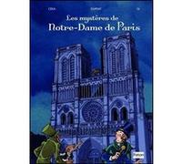 Mystère de Notre-Dame de Paris Céka (Scénario), François Duprat (Dessinateur), Muge Qi (Coloriste)