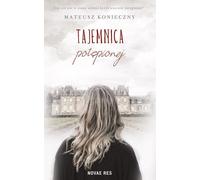 Mystère des damnés - Mateusz Konieczny (Thriller auf Polnisch)