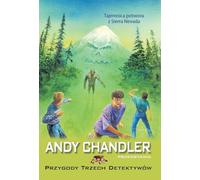 Mystère du monstre de la Sierra Nevada Volume 19 Andy Chandler (Buch auf Polnisch)