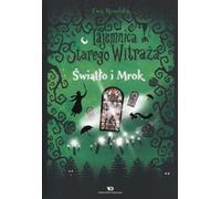 Mystère d'un vieux vitrail Volume 4 Œwiat³o i mrok Ewa Rosolska (Buch auf Polnisch)