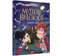 Mystère en Belgique – Le Manoir hanté – Tome 1 – Auzou