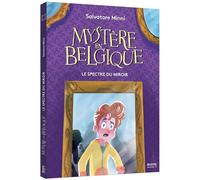 Mystère en Belgique : Le Spectre du miroir