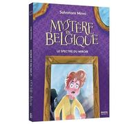 Mystère en Belgique – Le Spectre du Miroir (7) – Auzou