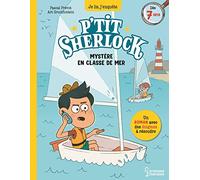 Mystère en classe de mer: P'tit Sherlock