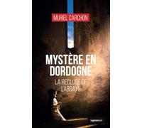 Mystère en Dordogne - La recluse de l'abbaye